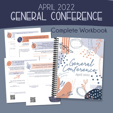 April 2022 General Conference study guide and workbook, includes all 35 general conferene talks 