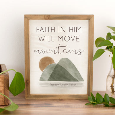 faith in him will move mountains printable quote from president nelson