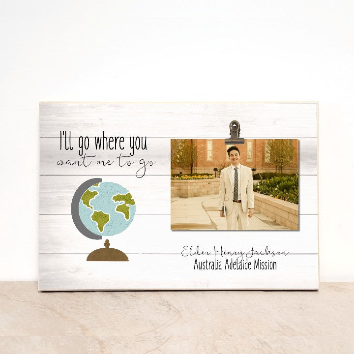 I'll Go Where You Want Me to Go; LDS Missionary Personalized Plaque, Missionary Farewell