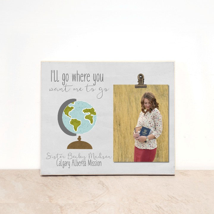 I'll Go Where You Want Me to Go; LDS Missionary Personalized Plaque, Missionary Farewell