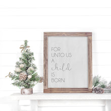 Load image into Gallery viewer, for unto us a child is born farmhouse christmas printable 
