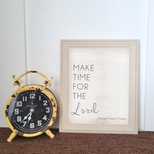 Load image into Gallery viewer, make time for the lord printable
