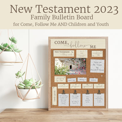 come follow me bulletin board for new testament 2023, children and youth program lds family home centered learning