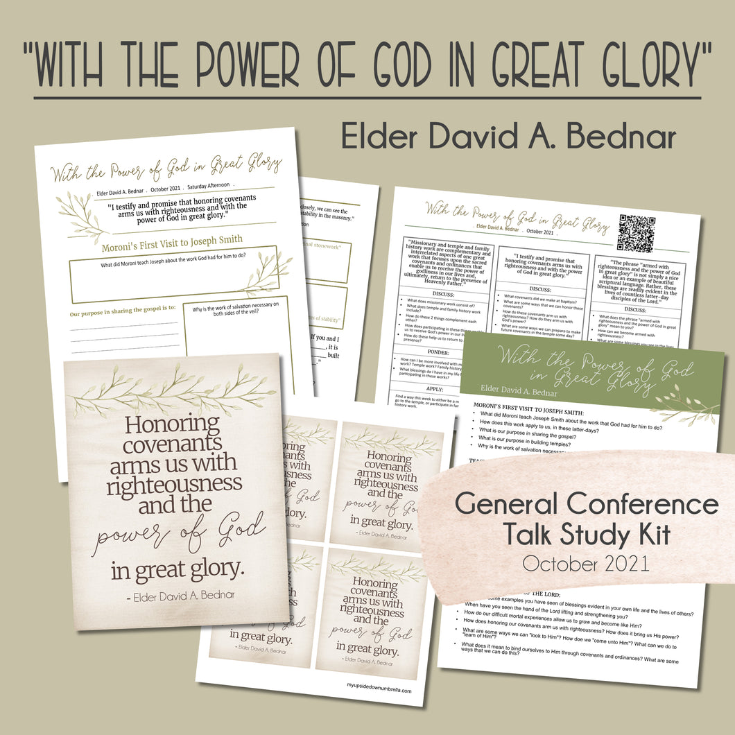 with the power of god in great glory, david a bednar october 2021 general conference study kit