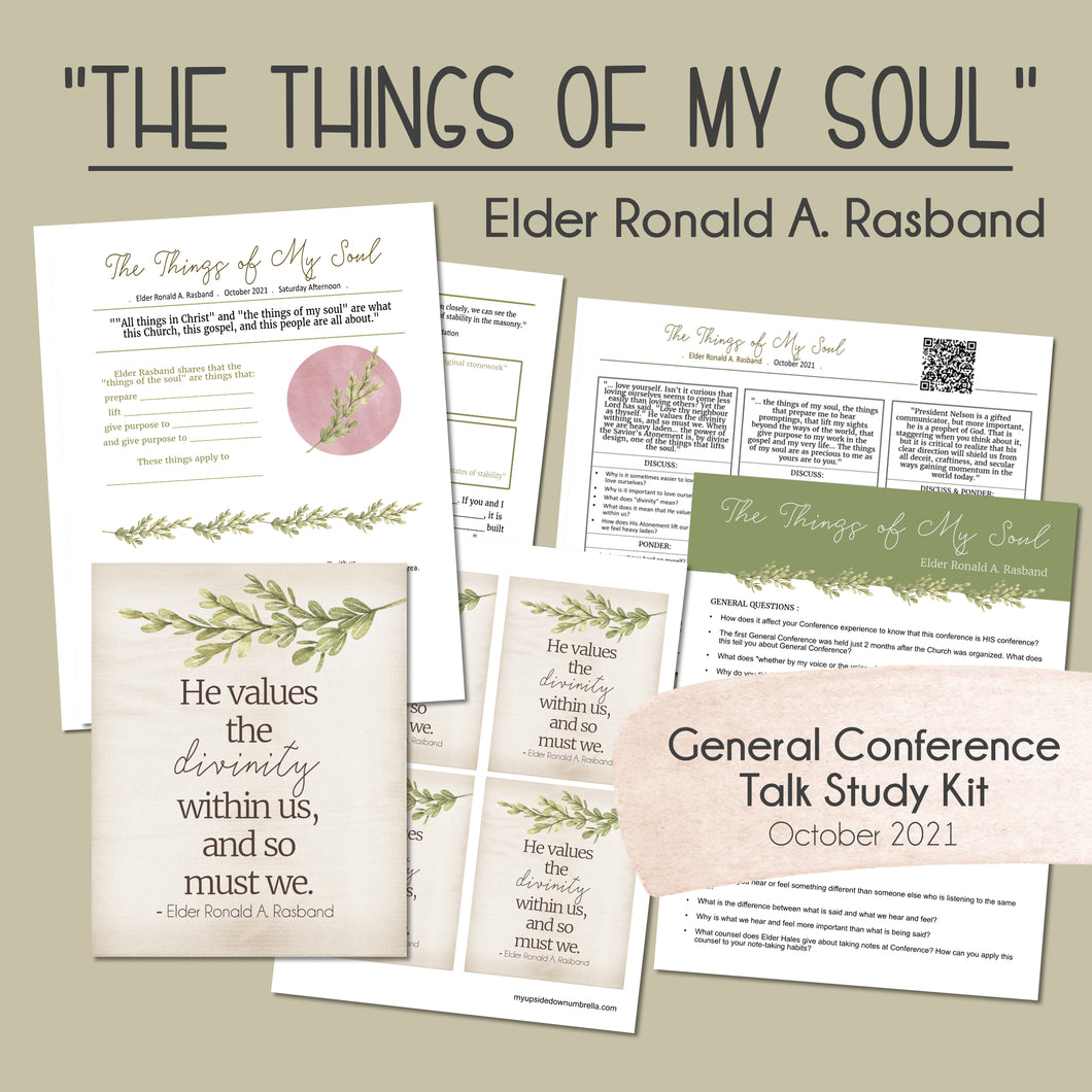 Ronald A. Rasband, October 2021 The Things of My Soul, General Conference Study Guide, Relief Society Lesson helps