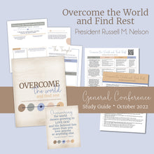 Load image into Gallery viewer, October 2022 general conference study guide, president russell m nelson, overcome the world and find rest workbook, rs lesson helps
