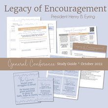 Load image into Gallery viewer, legacy of encouragement by henry b eyring, october 2022 general conference study guide
