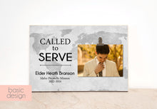 Load image into Gallery viewer, Called to Serve Missionary Frame for LDS Elder Missionary, Personalized Plaque
