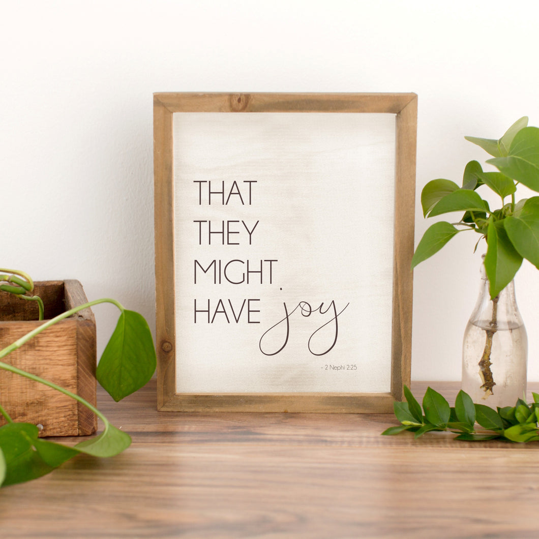 2 nephi 2:25 farmhouse LDS wall art home decor - that they might have joy sign